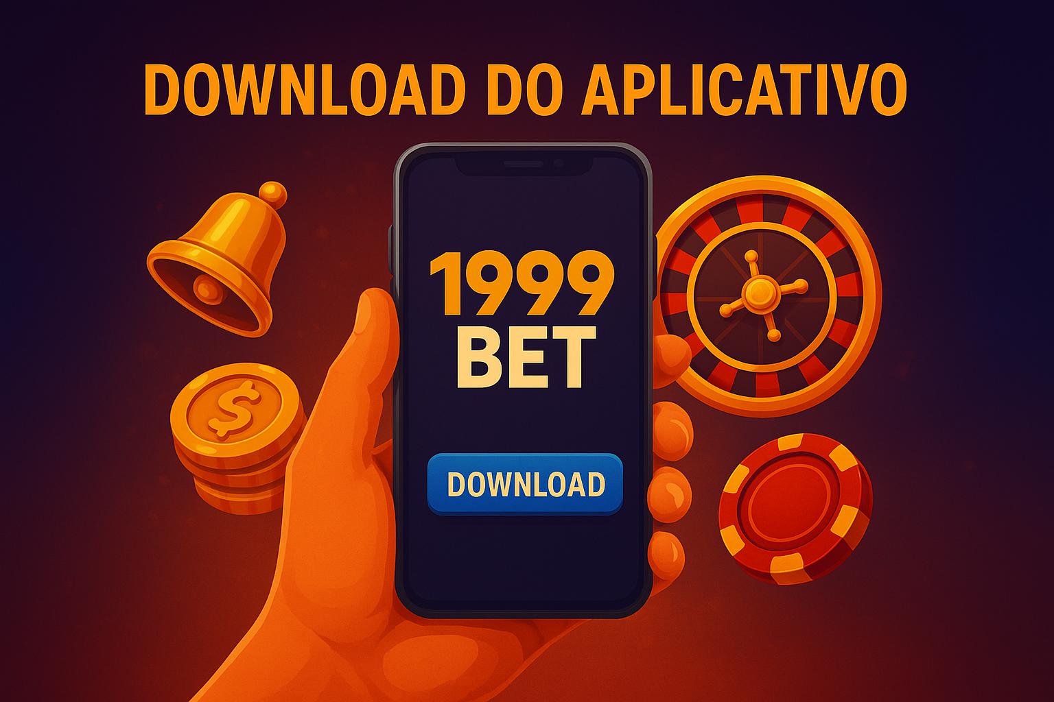 Baixar o 1999BET Cassino App